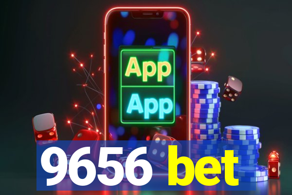 9656 bet